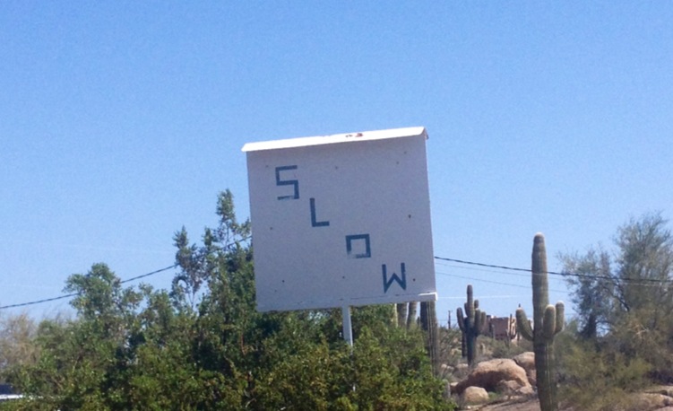 slow sign
